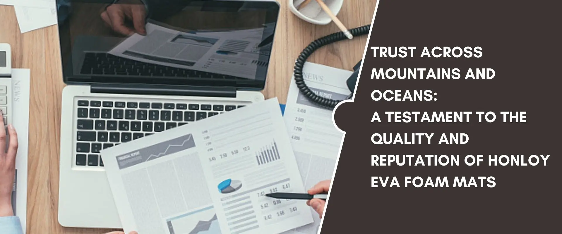 Trust Across Mountains and Oceans: A Testament to the Quality and Reputation of HONLOY EVA Foam Mats